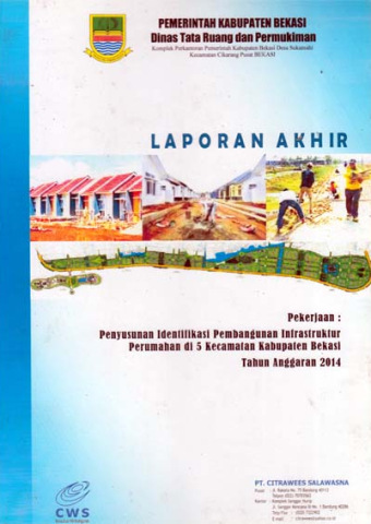 Penyusunan Identifikasi Pembangunan Infrastruktur Perumahan Di 5 Kecamatan Kabupaten Bekasi 